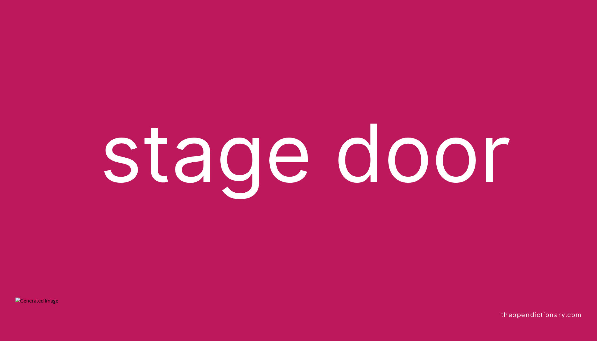 stage-door-meaning-of-stage-door-definition-of-stage-door-example